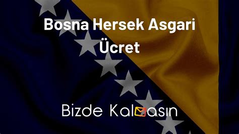 Bosna Hersek Asgari Ücret 2023- Bosna’da Asgari Ücret 2023Ne Kadar ?